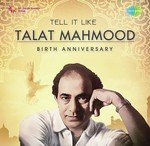 Tell It Like Talat Mahmood - Birth Anniversary - Ravi Song Download