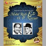 Immortal Hits Of Great Duo - Mohammed Rafii And O.P.Nayyar - Ravi Song Download